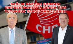 Sağlık raporu sonrası CHP’den Muhittin Böcek için acil çağrı