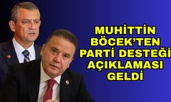Muhittin Böcek’ten parti desteği açıklaması geldi