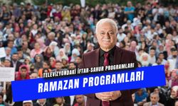 Televizyondaki Ramazan Programları 2026: İftar ve Sahurda Hangi Hocalar Var?