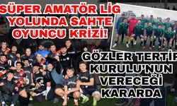Süper Amatör Lig yolunda sahte oyuncu krizi! Gözler Tertip Kurulu’nun vereceği kararda