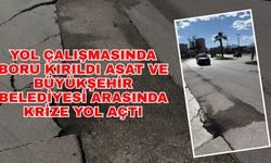 Yol çalışmasında boru kırıldı, ASAT ve Büyükşehir Belediyesi arasında krize yol açtı