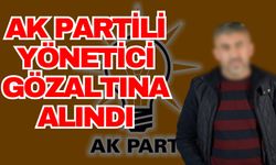 Antalya’da Ak Partili yönetici gözaltına alındı