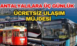 Antalya’da Ramazan Bayramı’nda ulaşım ücretsiz mi? Antalyalılara üç günlük ücretsiz ulaşım müjdesi