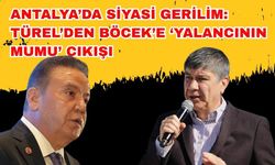 Antalya’da siyasi gerilim: Türel’den Böcek’e ‘Yalancının Mumu’ çıkışı