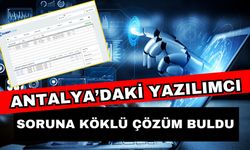 Antalya’daki yazılımcı soruna köklü çözüm buldu