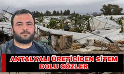 Antalyalı üreticiden sitem dolu sözler