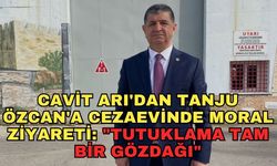 Cavit Arı'dan Tanju Özcan'a cezaevinde moral ziyareti: "Tutuklama tam bir gözdağı"