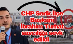 Erdoğan’ın görseli Serik’te tartışma yarattı: CHP Serik İlçe Başkanı İbrahim Turhat savcılığa sevk edildi