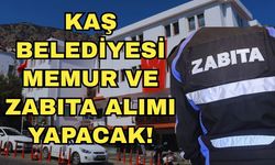 Resmi Gazete’de yayımlandı... Kaş Belediyesi memur ve zabıta alımı yapacak!