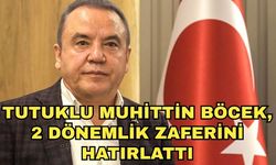 Tutuklu Muhittin Böcek, 2 dönemlik zaferini hatırlattı