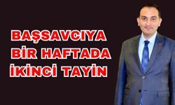 Başsavcıya bir haftada ikinci tayin