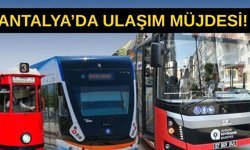 Antalya'da toplu taşıma müjdesi! Antalya'da 23 Nisan'da ulaşım ücretsiz mi?