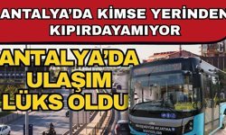 Antalya’da kimse yerinden kıpırdayamıyor! Antalya’da ulaşım lüks oldu