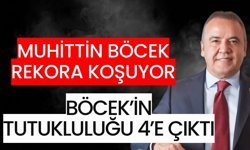 Muhittin Böcek rekora koşuyor… Böcek’in tutukluluğu 4’e çıktı