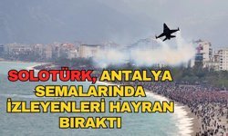 SOLOTÜRK, Antalya semalarında izleyenleri hayran bıraktı
