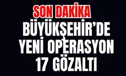 Antalya Büyükşehir’de yeni operasyon çok sayıda gözaltı