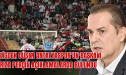Ligden düşen Antalyaspor'un Başkanı Rıza Perçin önemli açıklamalarda bulundu