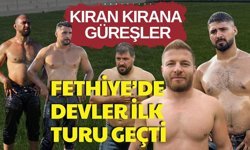 2026 Fethiye güreşlerinde devler tur atladı... Fethiye'nin ilk turunda hangi başpehlivanlar tur atladı?