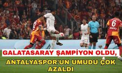 Galatasaray şampiyon oldu, Antalyaspor’un umudu çok azaldı 2-4