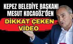 Kepez Belediye Başkanı Mesut Kocagöz’den dikkat çeken video