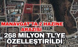 Manavgat’ta 2 hazine arazisi 268 Milyon TL’ye özelleştirildi