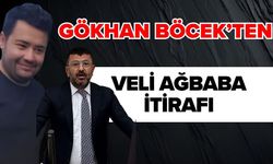Gökhan Böcek’ten Veli Ağbaba itirafı