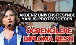 Akdeniz Üniversitesi’nde yanlışı protesto eden öğrencilere diploma resti