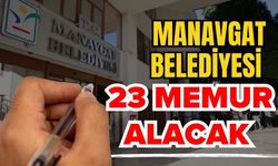 Manavgat Belediyesi 23 memur alacak
