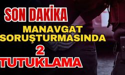 Manavgat’ta 'rüşvet' soruşturmasında 2 yeni tutuklama