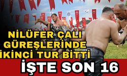 Nilüfer Çalı güreşlerinde ikinci tur bitti! İşte Nilüfer Çalı güreşlerinde son 16’ya kalan başpehlivanlar belli oldu