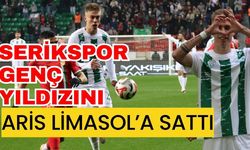 Serikspor genç yıldızını Aris Limasol’a sattı