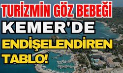 Turizmin göz bebeği Kemer'de endişelendiren tablo!
