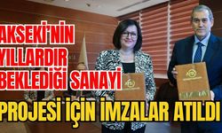 Antalya Akseki’nin yıllardır beklediği sanayi projesi için imzalar atıldı