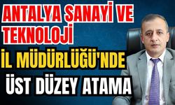 Resmi Gazete'de yayımlandı! Antalya Sanayi ve Teknoloji İl Müdürlüğü'nde üst düzey atama
