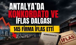 Antalya’da konkordato ve iflas dalgası! Antalya’da 145 firma iflas etti