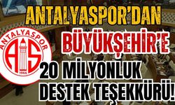 Antalyaspor’dan Büyükşehir’e 20 milyonluk destek teşekkürü!