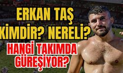 Erkan Taş kimdir? Nereli? Hangi takımda güreşiyor?