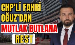 CHP’li Fahri Oğuz’dan mutlak butlana rest