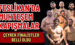 Feslikan’da muhteşem kapışmalar
