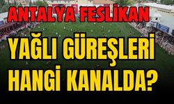 2026 Feslikan Yağlı Güreşleri hangi kanalda?