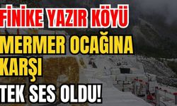 Finike Yazır Köyü mermer ocağına karşı tek ses oldu!