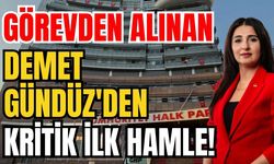 Görevden alınan Demet Gündüz'den kritik ilk hamle!