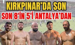 Antalya'nın gözü Kırkpınar Yağlı Güreşleri'nde! Kırkpınar’da son 8’in 5’i Antalya’dan