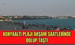 Konyaaltı Plajı akşam saatlerinde dolup taştı
