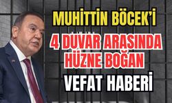 Muhittin Böcek’i 4 duvar arasında hüzne boğan vefat haberi