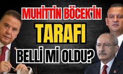 Muhittin Böcek’in tarafı belli mi oldu?