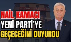 Nail Kamacı Yeni Parti’ye geçeceğini duyurdu