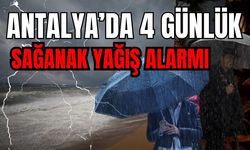 Antalya’da 4 günlük sağanak yağış alarmı