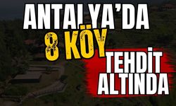 Antalya’da 8 köy tehdit altında! 4,3 milyar TL’lik projede kritik gelişme