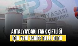 Antalya’daki tank çiftliği için yeni tarife belli oldu